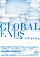 GLOBAL ENDS -- towards the beginning