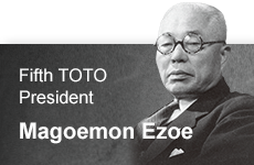 Fifth TOTO President Magoemon Ezoe
